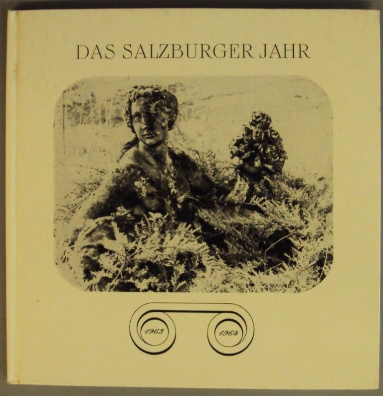 Salzburger Landesreg. (Hg.) Das Salzburger Jahr 1963 / 1964. Eine Kulturchronik. Mit Abb.