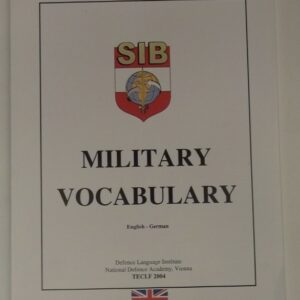 Defence Language Institute (Hg.) Military Vocabulary. English-German. National Defence Academy