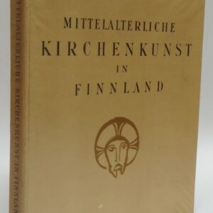 | Die kirchliche Kunst Finnlands im Mittelalter. Eine Auswahl von Abbildungen nebst erklärendem Text. Mit zahlr. Tafeln