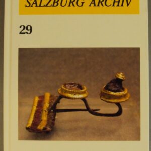 | Salzburg Archiv. Schriften des Vereines Freunde der Salzburger Geschichte. Bd. 29. Mit Abb.