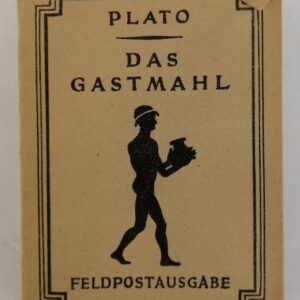 Plato Das Gastmahl. Feldpostausgabe.
