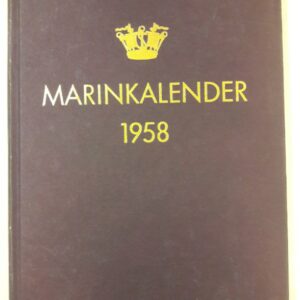 Föreningen Sveriges Flotta (Hg.) Marinkalender 1958. Jahrgang 21.