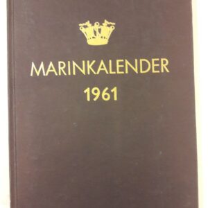 Föreningen Sveriges Flotta (Hg.) Marinkalender 1961. Jahrgang 24.