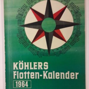 div. Autoren Köhlers Flottenkalender 1964. 52. Jahrgang.