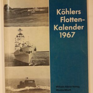 div. Autoren Köhlers Flottenkalender 1967. 55. Jahrgang.