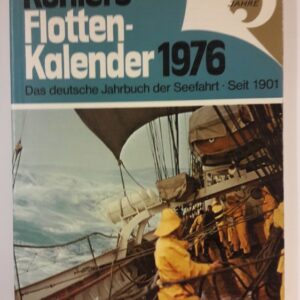 div. Autoren Köhlers Flottenkalender 1976. Das deutsche Jahrbuch der Seefahrt.