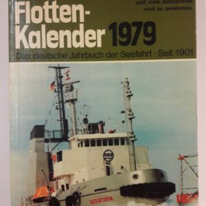 div. Autoren Köhlers Flottenkalender 1979. Das deutsche Jahrbuch der Seefahrt. 66. Jahrgang.
