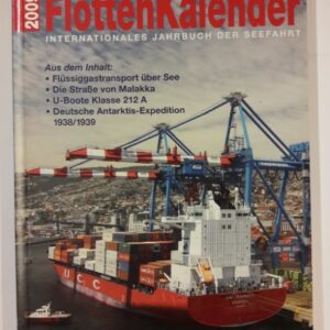 div. Autoren Köhlers Flottenkalender 2009. Internationales Jahrbuch der Seefahrt. 97. Jahrgang.