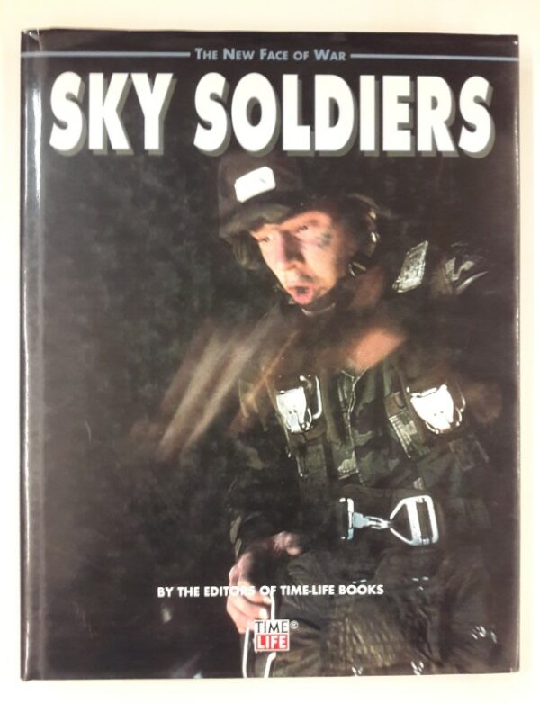 o.V. The New Face of War. Sky Soldiers