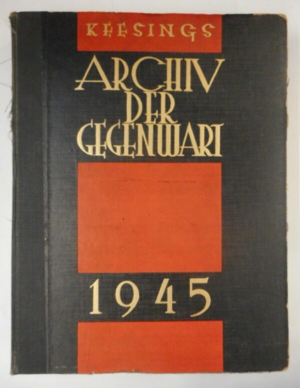| Keesing's Archiv der Gegenwart. XV. Jahrgang. 1945.