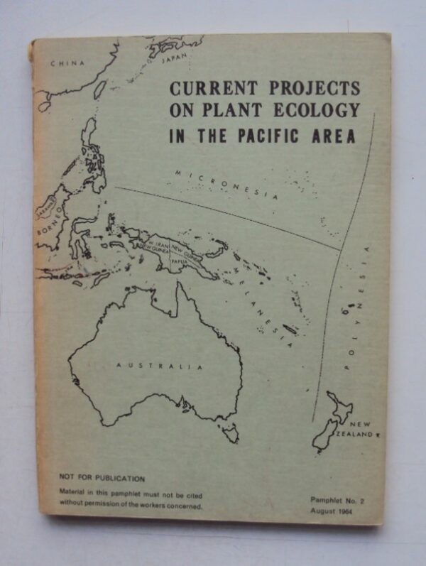 | Current Projects on Plant Ecology in the Pacific Area. Pamphlet No. 2.