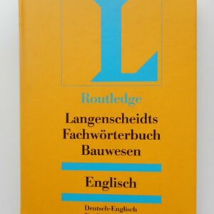 | Langenscheidts Fachwörterbuch Bauwesen. Deutsch-Englisch / Englisch-Deutsch.