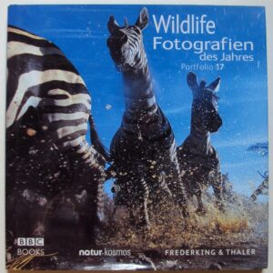 | Wildlife Fotografien des Jahres - Portfolio 17. Mit zahlr. Abb.