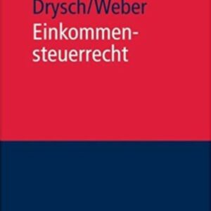 Drysch/Weber Einkommenssteuerrecht.