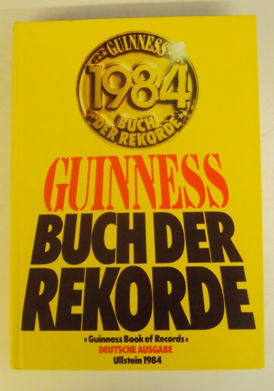 | Guinness Buch der Rekorde. "Guinness Book of Records". Deutsche Ausgabe1984.