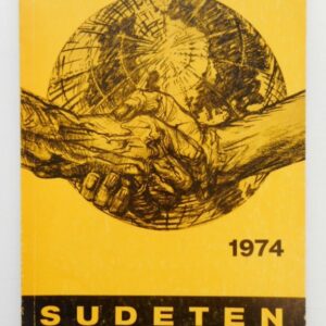 Seliger-Gemeinde (Hg.) Sudeten-Jahrbuch 1974 der Seliger-Gemeinde (23. Jg.). Mit s/w-Abb.