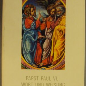 Papst Paul VI. Wort und Weisung im Jahr 1975.