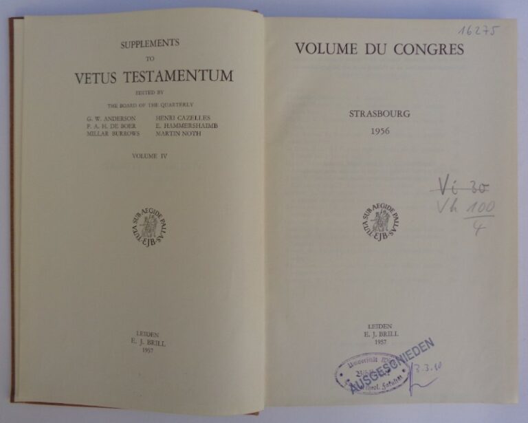 | Supplements to Vetus Testamentum. Vol. VI: Volume du Congres Strasbourg 1956. Avec 5 planches