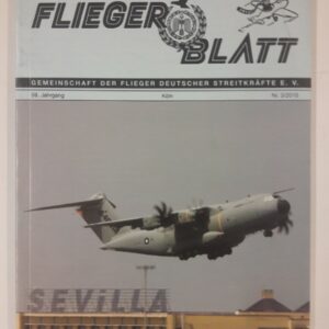Gemeinschaft der Flieger Deutscher Streitkräfte e.V. (Hg.) Flieger-Blatt. 59. Jhrg.
