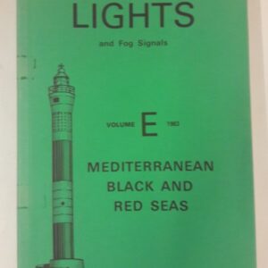 Hydrographers of the Navy (Hg.) Admirality List of Lights and Fog signals. Volume E 1983. Mediterranean Black and Red Seas