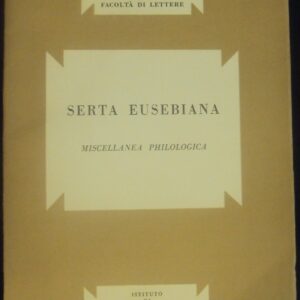 | Serta Eusebiana. Miscellanea philologica. Mit Front