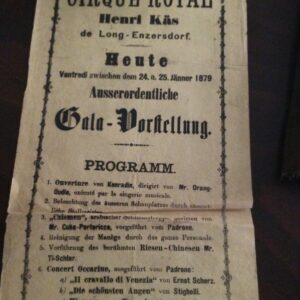 Da war was los in LANGENZERSDORF Cirque Royal Henri Käs de Long-Enzersdorf. Außerordentliche Gala-Vorstellung heute ventredi zwischen dem 24. u. 25. Jänner 1879.