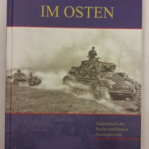 | Panzerkeil im Osten. Gedenkbuch der Berlin-märkischen Panzer Division. Mit vielen s/w Abb.