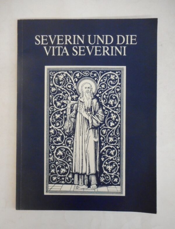 | Severin und die Vita Severini. 3 Lorcher Symposium