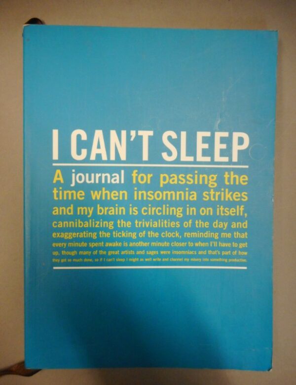 | I can't sleep. A journal for passing the time when insomnia strikes and my brain is circling in on itself
