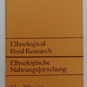 | Ethnological Food Research / Ethnologische Nahrungsforschung. Third International Conference 22-27 August 1977.
