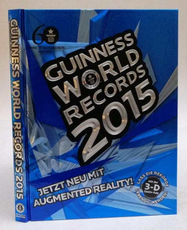 | Guinness World Records 2015. Mit zahlr. Abb.