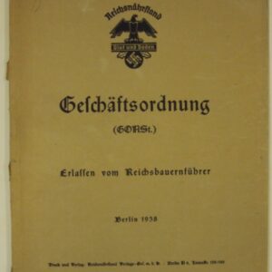Reichsnährstand (Hg.) Geschäftsordnung (GONSt.). Erlassen vom Reichsbauernführer.