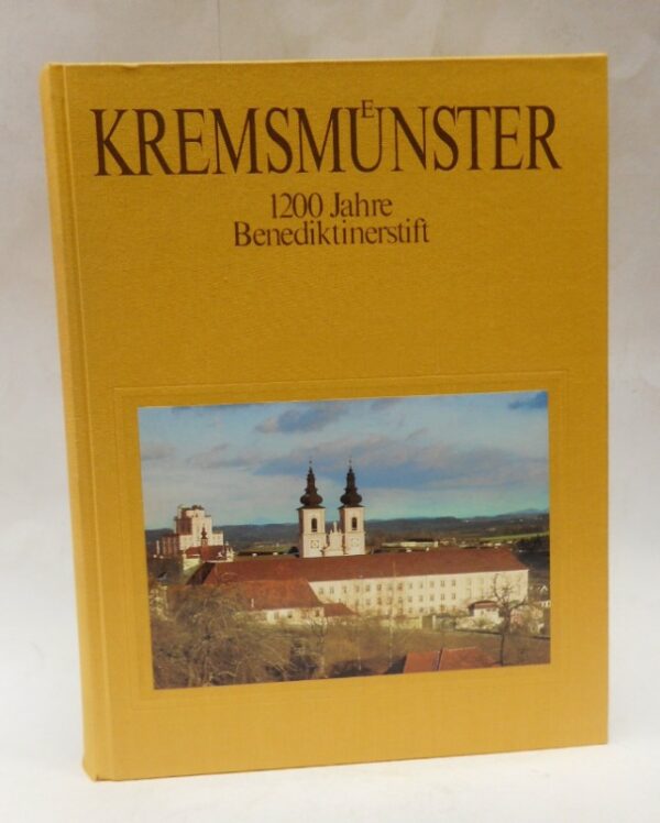 | Kremsmünster. 1200 Jahre Benediktinerstift.