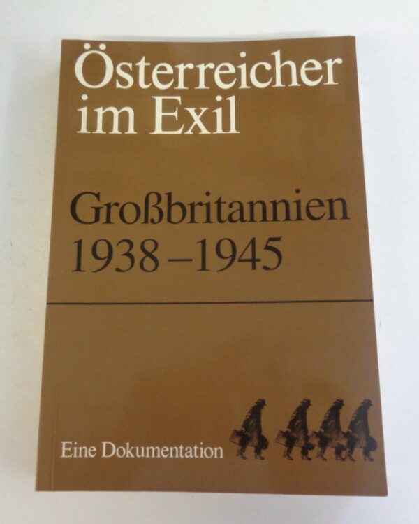 Dokumentationsarchiv des österreichischen Widerstandes (Hg.) Österreicher im Exil. Großbritannien 1938-1945. Eine Dokumentation. Einleitung