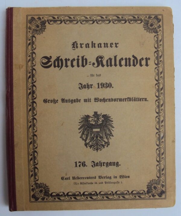 | Krakauer Schreib-Kalender für das Jahr 1930. Große Ausgabe mit Wochenvormerkblättern. 176 Jg.