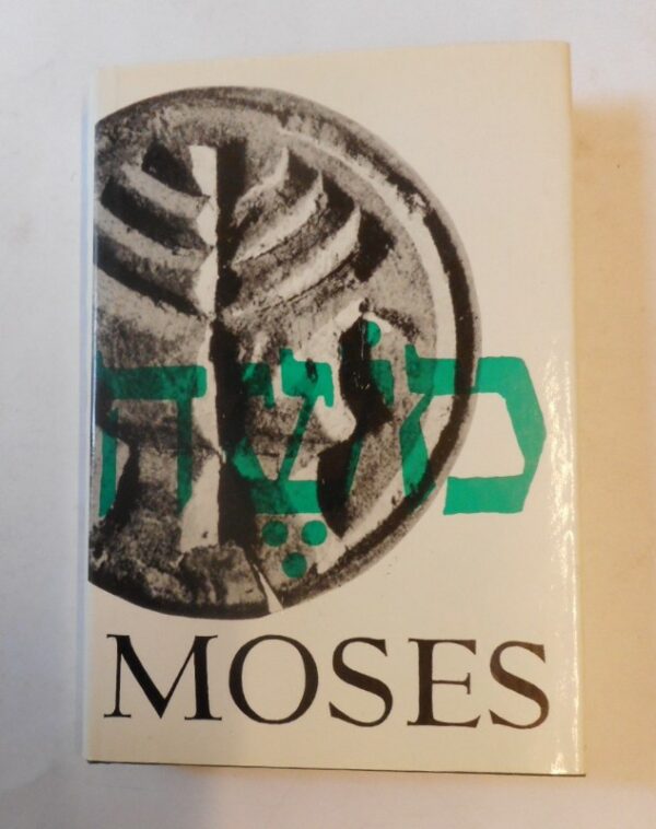 | Moses in Schrift und Überlieferung. Mit Beiträgen v. Henri Gazelles