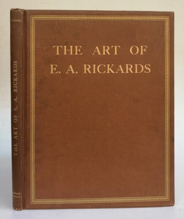 | The Art of E. A. Rickards comprising A Collection of his Architectural Drawings