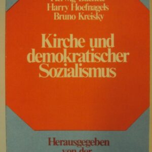 Katholische Sozialakademie Österreichs (Hg.) Kirche und demokratischer Sozialismus