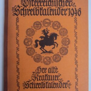 | Österreichischer Schreibkalender 1946 ("Der alte Krakauer Schreibkalender"). 304. Jg.
