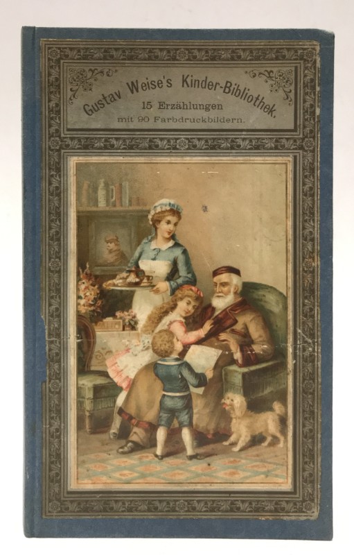 | Gustav Weise's Kinder-Bibliothek. 15 Erzählungen mit 90 Farbdruckbildern.