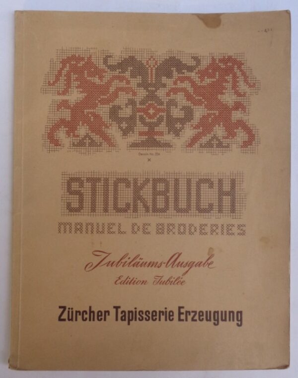 | Stickbuch. Jubiläums-Ausgabe / Manuel de Broderies. Edition Jubilée. Mit zahlr. Mustern