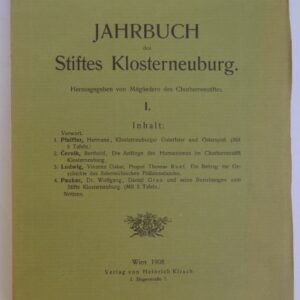 Chorherrenstift Klosterneuburg (Hg.) Jahrbuch des Stiftes Klosterneuburg. Bd. I. Mit 7 Tafeln (beiliegend)