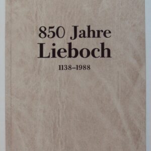| 850 Jahre Lieboch 1138-1988. Mit Abb.