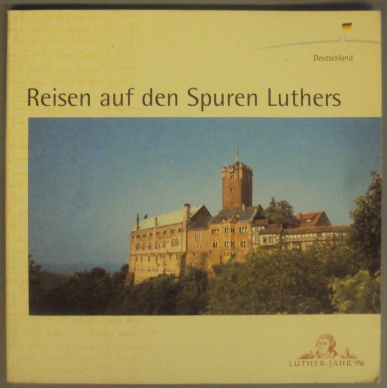 | Reisen auf den Spuren Luthers.