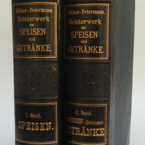 Blüher / Petermann Meisterwerk der Speisen und Getränke. Französisch-Deutsch-Englisch (und andere Sprachen). Bd. 1: Speisen