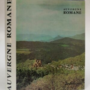 | Auvergne Romane. Texte et plans du chanoine Bernard Craplet
