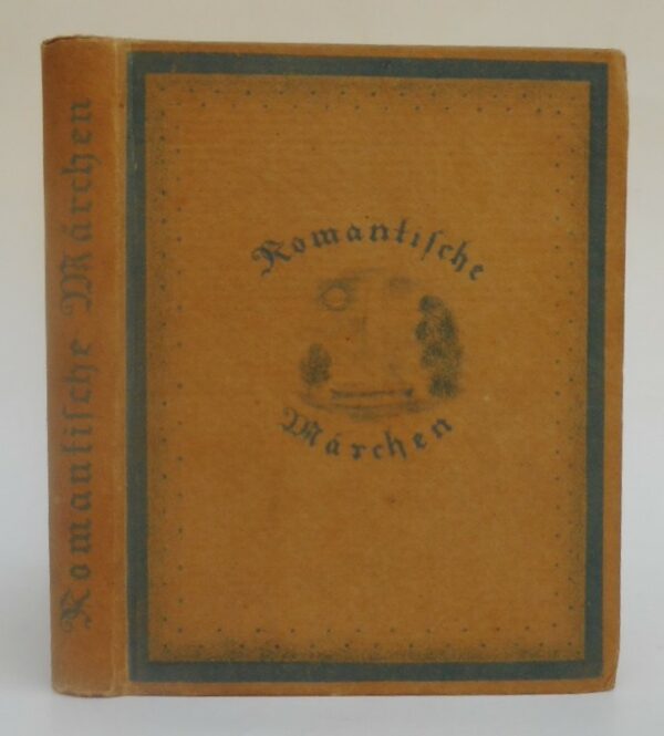 | Romantische Märchen von Wieland - Goethe - Novalis. Mit 14 Originallithographien und Buchschmuck von Julius Zimpel