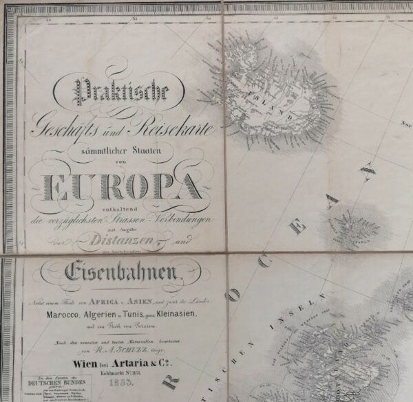 Artaria REISEKARTE 1853 Praktische Geschäfts und Reisekarte sämmtlicher Staaten von Europa enthaltend die vorzüglichsten Strassen-Verbindungen mit Angabe der Distanzen und bestehenden Eisenbahnen. Nebst einem Theile von Africa u. Asien