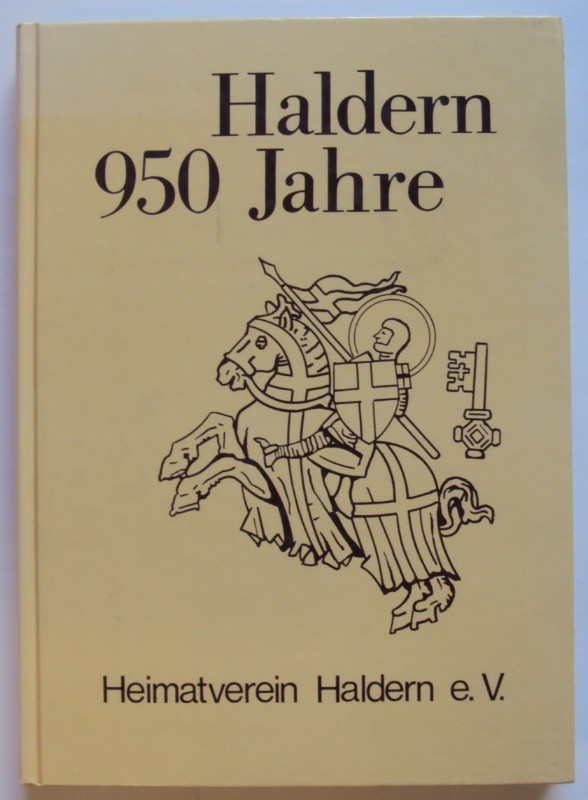 Heimatverein Haldern (Hg.) Haldern 950 Jahre. Mit Abb. u. Karten