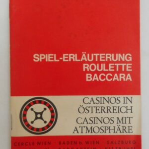 Österreichische Spielbanken AG (Hg.) Spiel-Erläuterung Roulette - Baccara. Casinos in Österreich - Casinos mit Atmosphäre.
